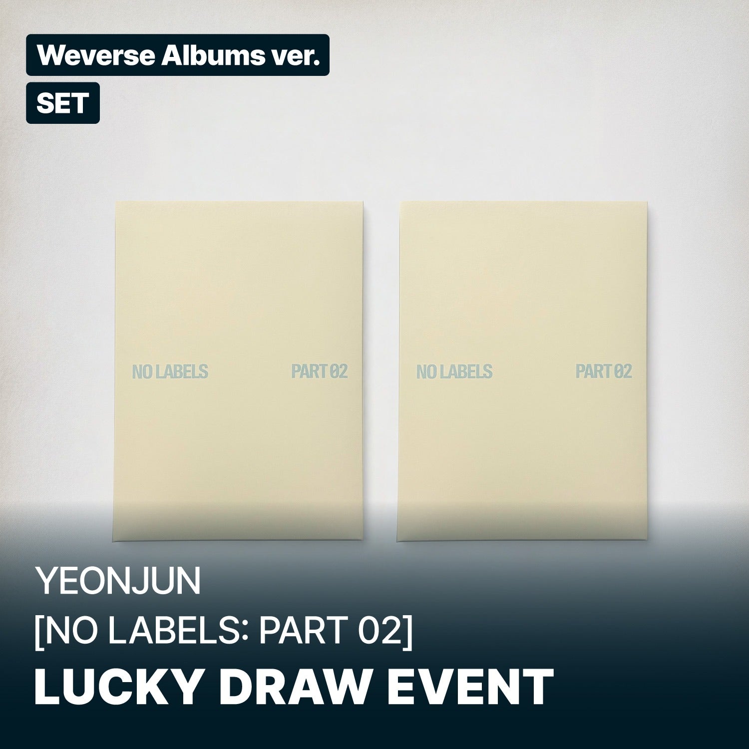 二次 ラキドロ ヨンジュン weverse soundwave beatroad SOUNDWAVE LUCKY DRAW] YEONJUN - 2nd Mini Album NO LABELS: PART 02 (We
