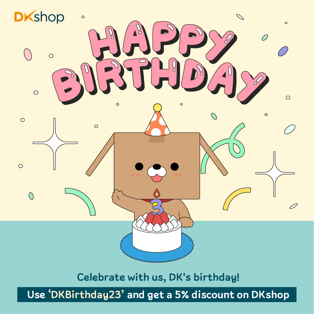 HAPPY BIRTHDAY DK! GET 5% DISCOUNT ON YOUR ORDER!