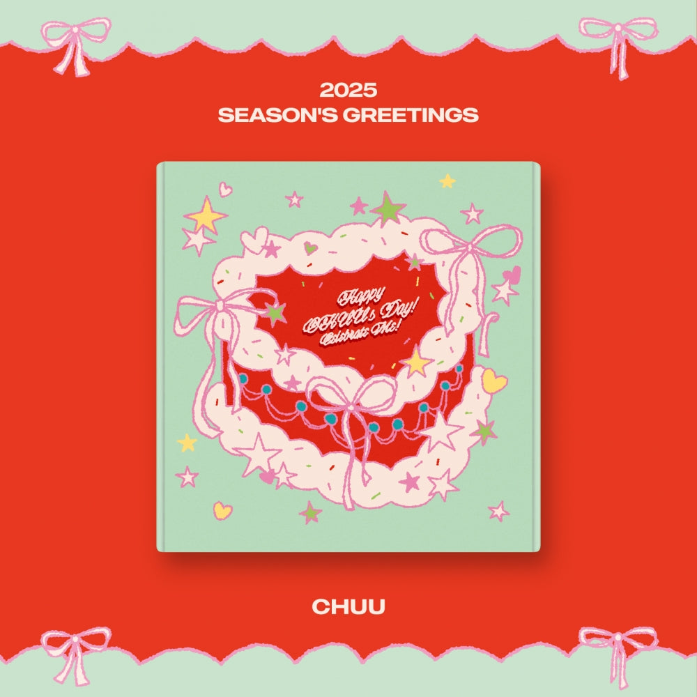 [PRE-ORDER] CHUU - 2025 SEASON'S GREETINGS [Happy CHUU's Day! Celebrate Me!]