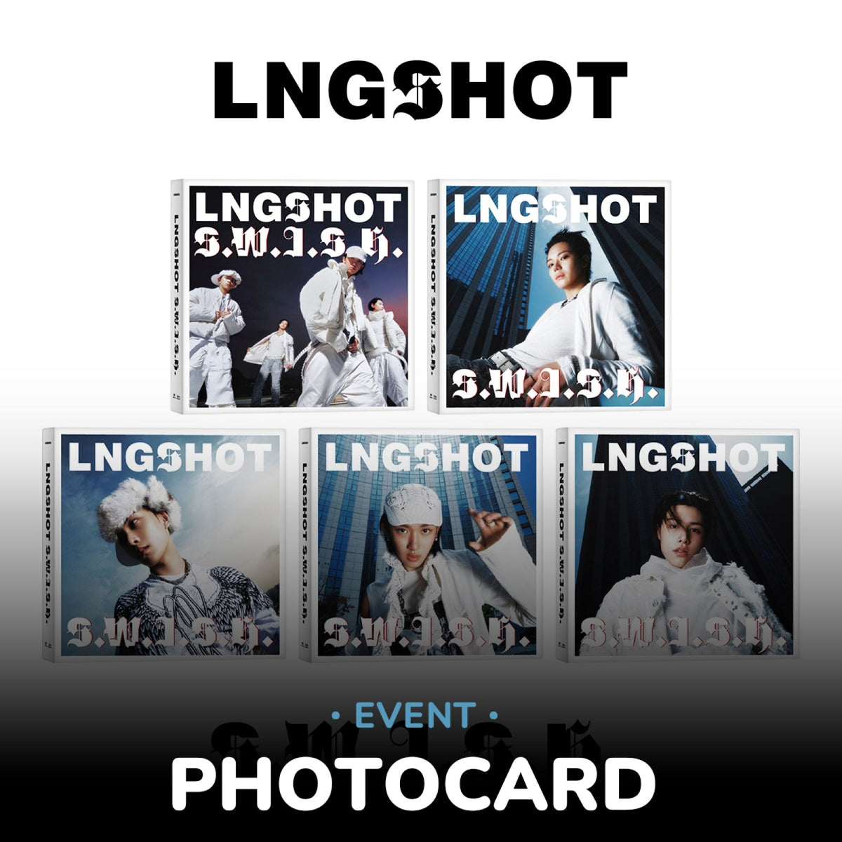 [PRE-ORDER] [POB Selectable] LNGSHOT - EP : S.W.I.S.H (Standard Ver.) LNGSHOT  DKshop