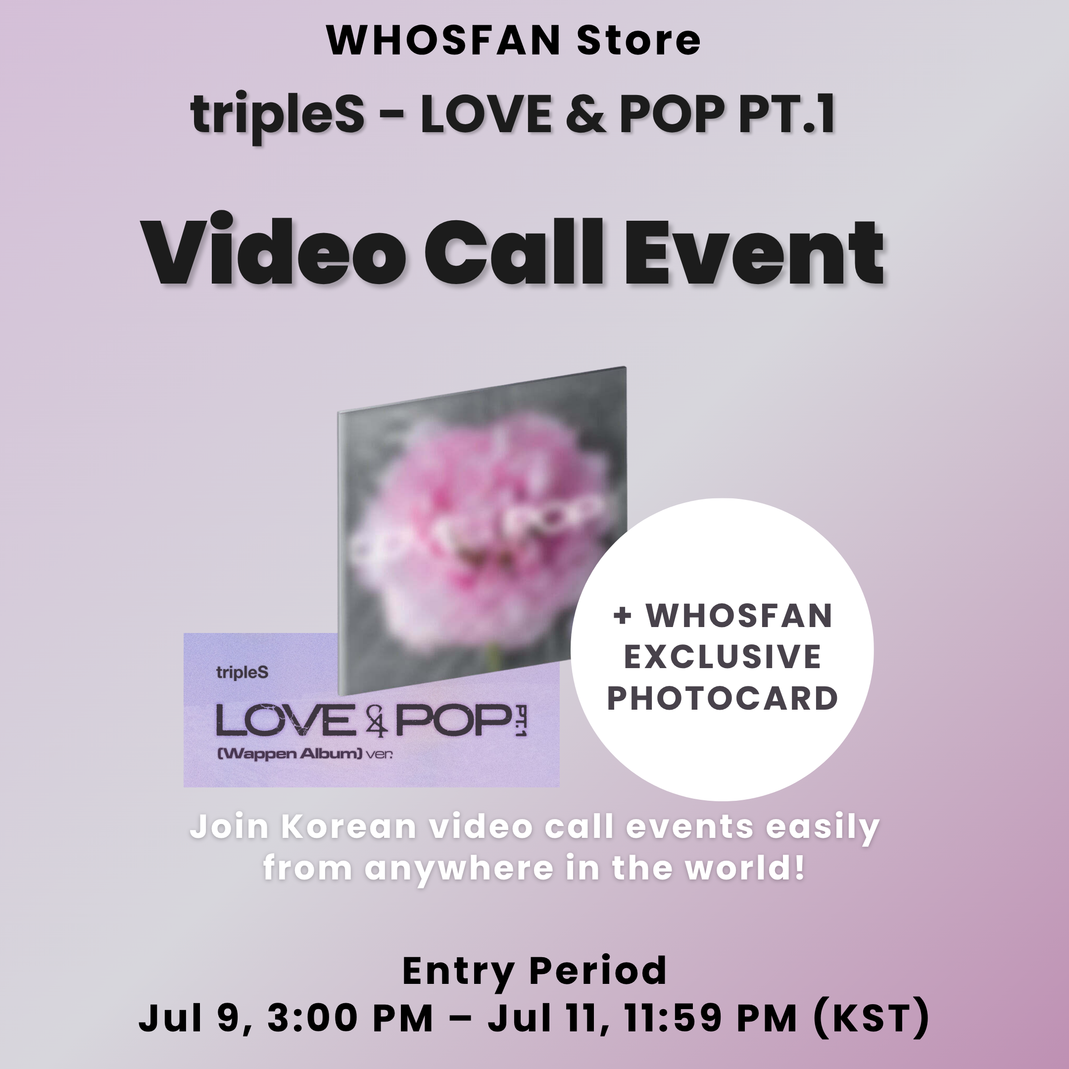 [Whosfan Video Call Event] TripleS - <LOVE&POP> pt.1 (Wappen Album) tripleS  DKshop