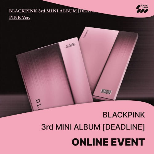 [SOUNDWAVE POB] BLACKPINK - 3rd Mini Album DEADLINE BLACKPINK  DKshop