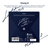 DAY6 Young K - LETTERS WITH NOTES (Digipack Ver.)