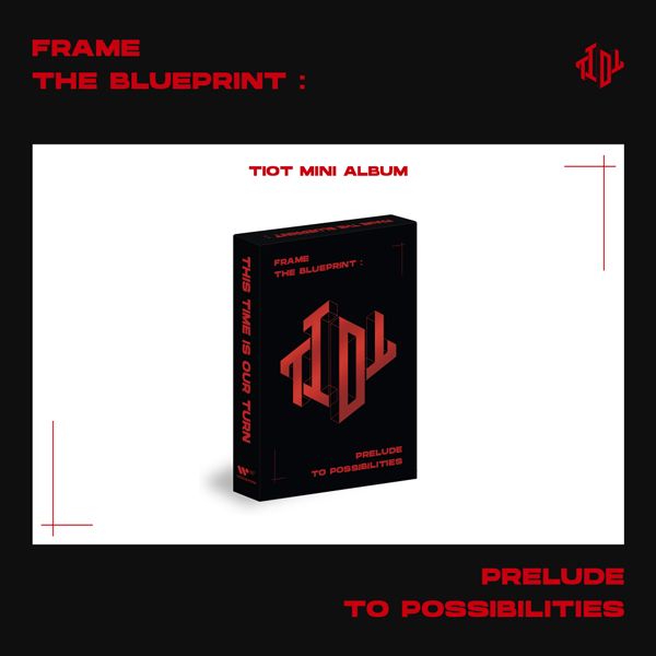 TIOT - Frame the Blueprint : Prelude to Possibilities (PLVE ver.) | DKshop