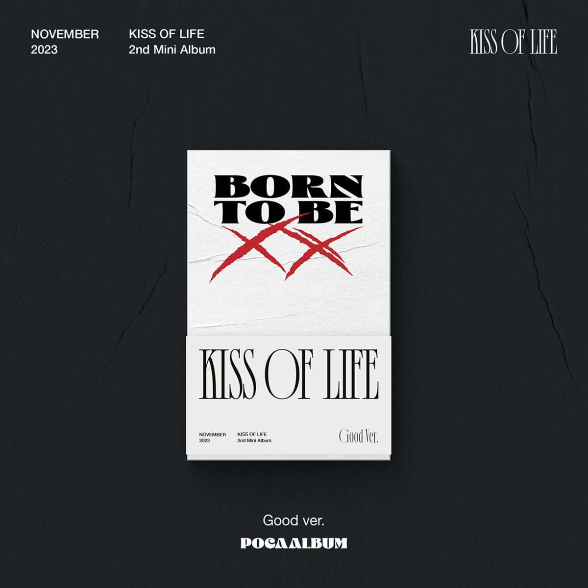 KISS OF LIFE - 2nd Mini Album Born to be XX (POCA) (Good Ver.) | DKshop