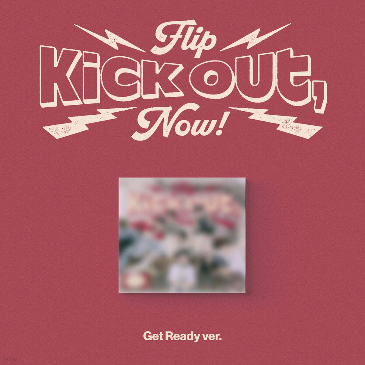 [PRE-ORDER] KickFlip - 2nd Mini Album Kick Out, Flip Now! (Get Ready Ver.) KickFlip  DKshop