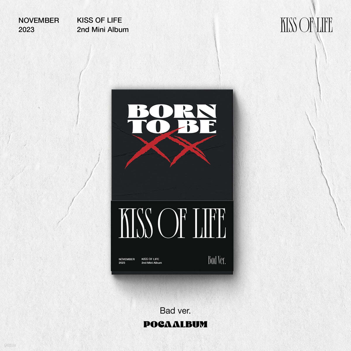 KISS OF LIFE - 2nd Mini Album Born to be XX (POCA) (Bad Ver.)