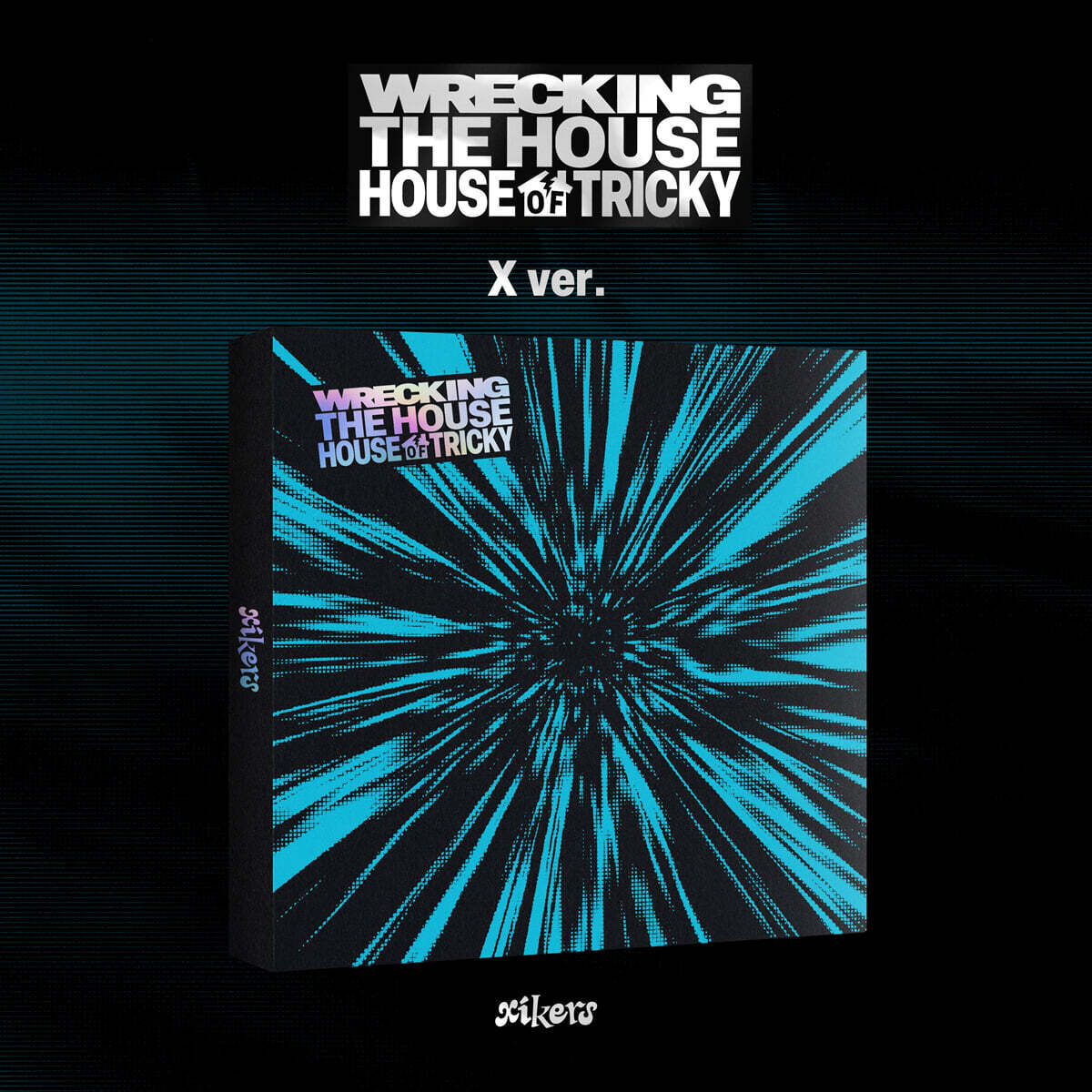 [PRE-ORDER] xikers - 6th Mini Album HOUSE OF TRICKY : WRECKING THE HOUSE xikers  DKshop