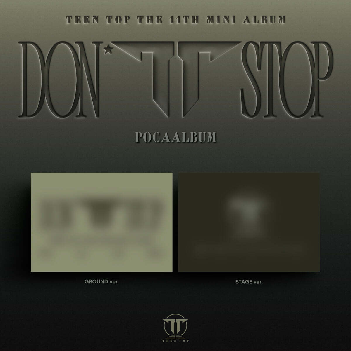 [PRE-ORDER] TEEN TOP - 11th Mini Album DON'T STOP (POCAALBUM) (Random Ver.) TEEN TOP  DKshop