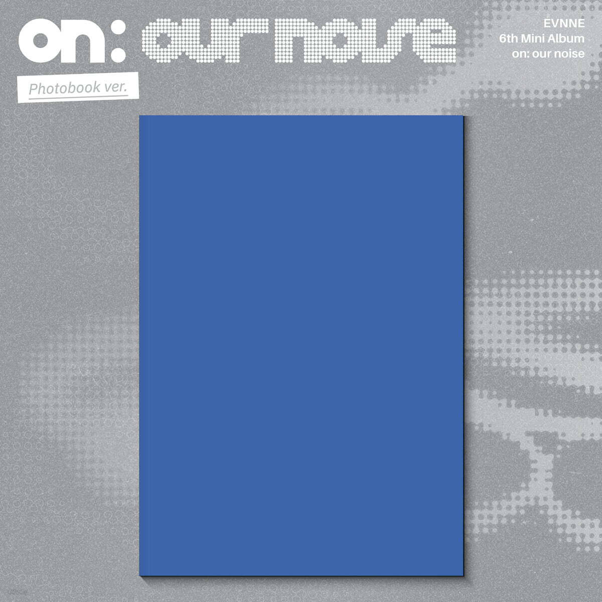 [PRE-ORDER] EVNNE - 6th Mini Album on: our noise EVNNE  DKshop