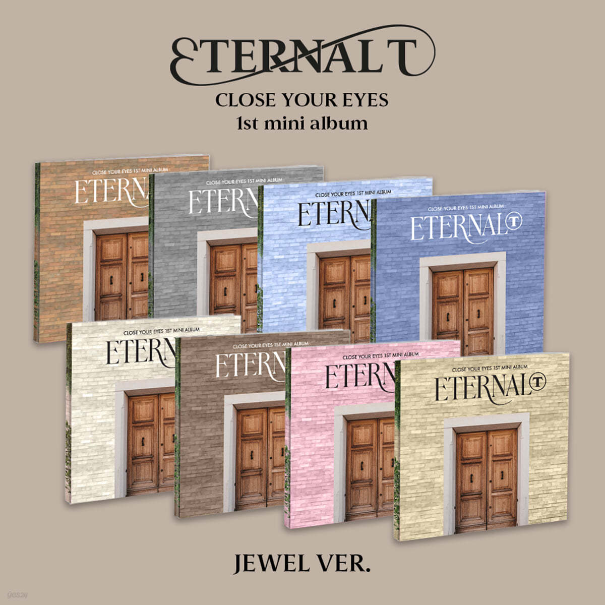 [PRE-ORDER] CLOSE YOUR EYES - 1st Mini Album ETERNALT (JEWEL Ver.) (Random Ver.)