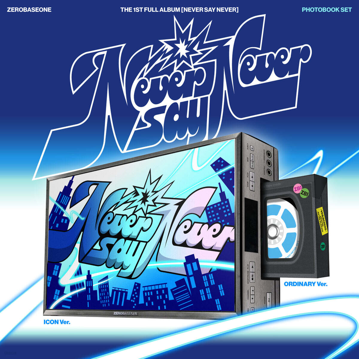 [PRE-ORDER] ZEROBASEONE - The 1st Full Album NEVER SAY NEVER (Photobook Ver.) ZEROBASEONE  DKshop