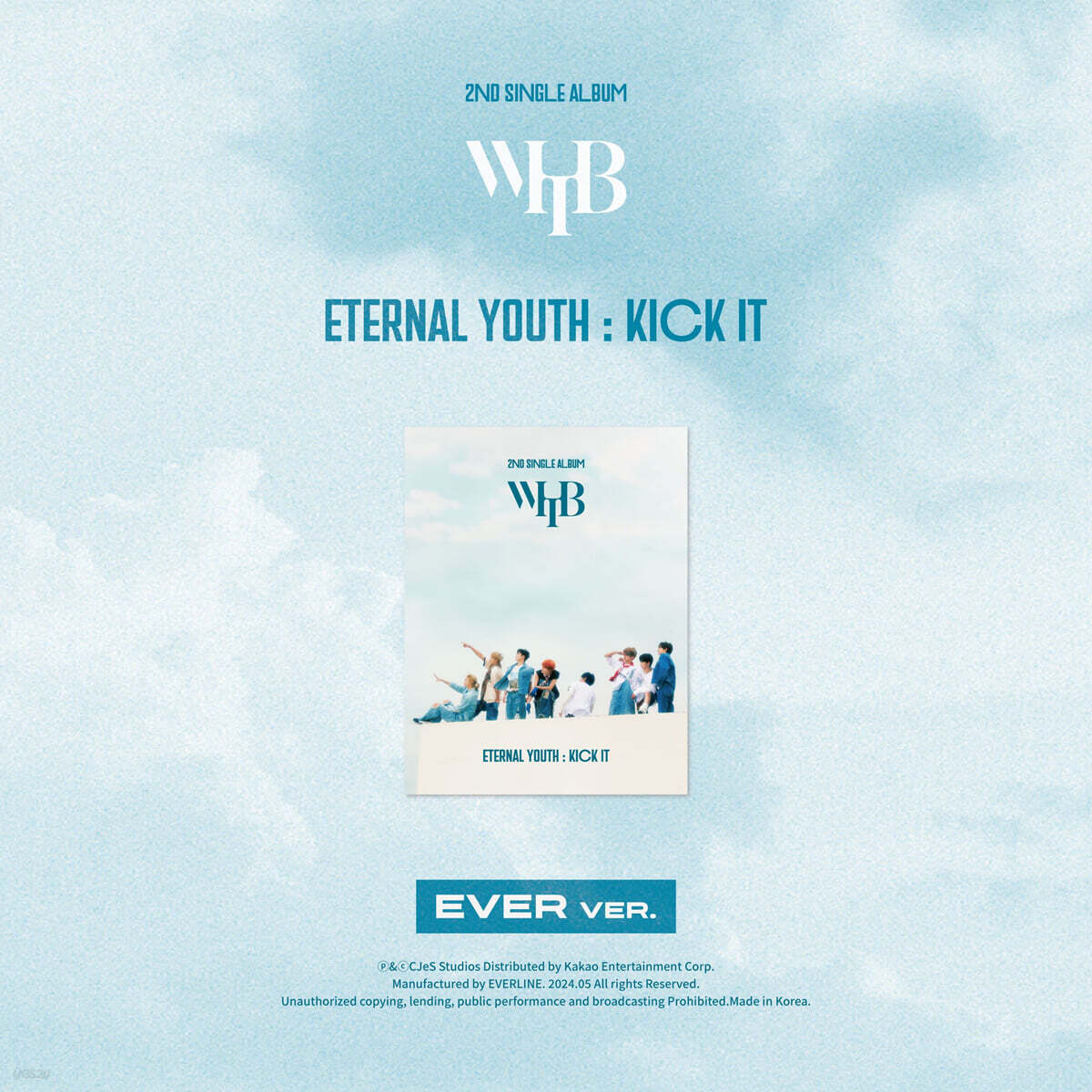 WHIB - 2nd Single Album ETERNAL YOUTH : KICK IT (EVER Ver.) WHIB  DKshop