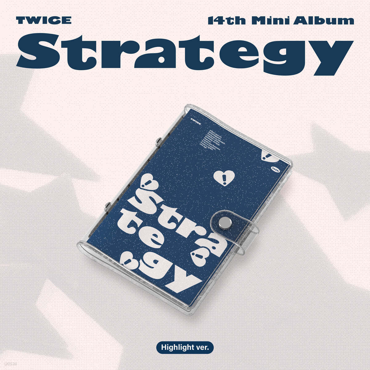 [PRE-ORDER] TWICE - 14th Mini Album STRATEGY (Highlight Ver.)