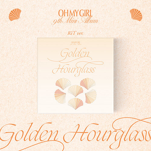 OH MY GIRL - GOLDEN HOURGLASS 9TH MINI ALBUM (KIT ALBUM)