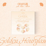 OH MY GIRL - GOLDEN HOURGLASS 9TH MINI ALBUM (KIT ALBUM)