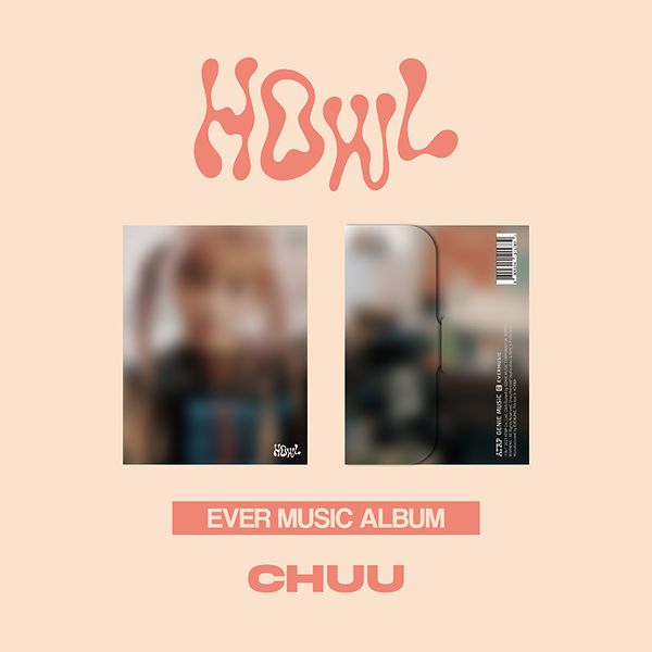 CHUU - 1st Mini Album Howl (EVER MUSIC ALBUM)