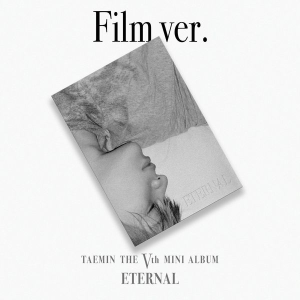 TAEMIN - 5th Mini Album ETERNAL (Film Ver.)