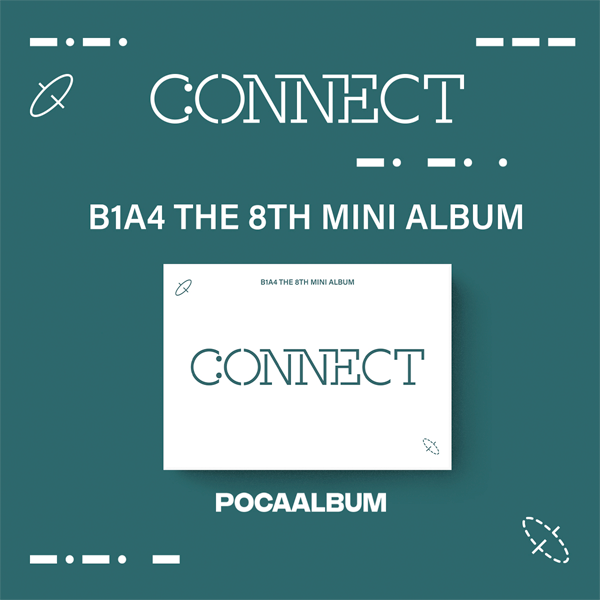 B1A4 - The 8th Mini Album CONNECT (POCA ALBUM)